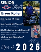 Senior Spotlight graphic for Bryer Roller, West Central Class of 2026. Bryer enjoyed History and cherishes the memory of a classic senior prank involving sticky notes and a truck. He credits Mrs. Crane with helping him prepare for what's next. Bryer has a
